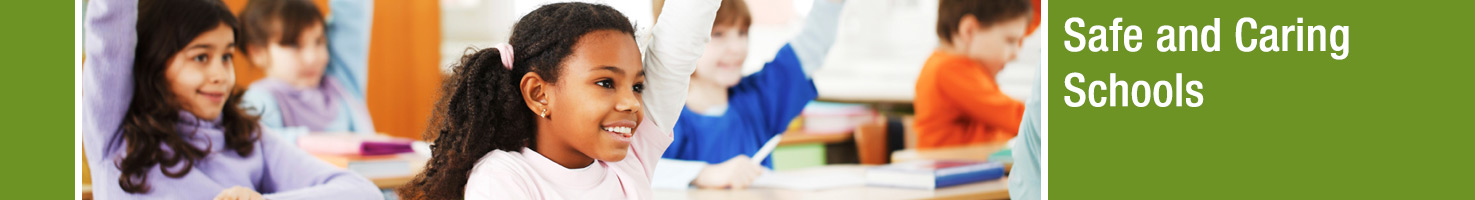 Safe and Caring Schools